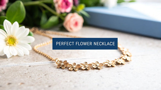 A Guide to Choosing the Perfect Flower Necklace